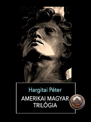 cover image of Amerikai magyar trilógia